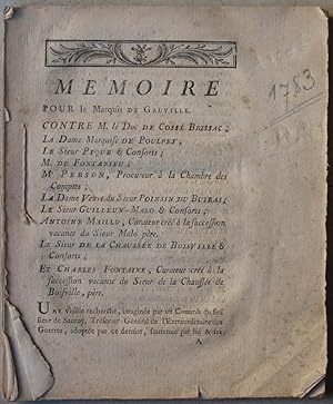 Mémoire Pour le Marquis de Gauville, Contre M. le Duc de Cossé-Brissac; La Dame marquise de Poulp...