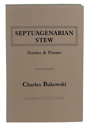 Septuagenarian Stew: Stories and Poems
