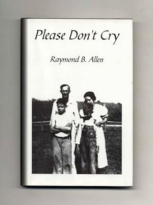 Please Don't Cry - 1st Edition/1st Printing
