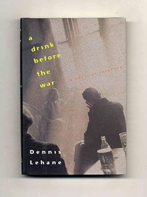 A drink before the war - 1st Edition/1st Printing