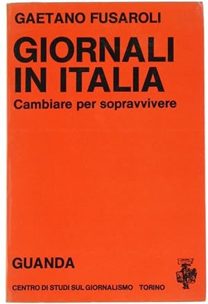 GIORNALI IN ITALIA - Cambiare per sopravvivere.: