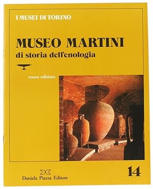 MUSEO MARTINI DI STORIA DELL'ENOLOGIA - Pessione.: