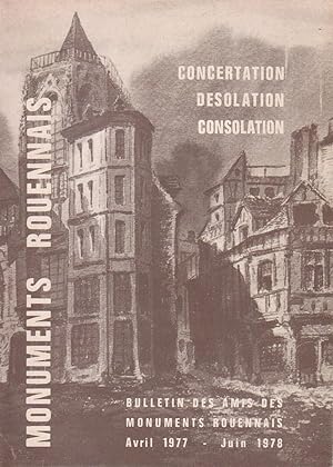 Bulletin des Amis des Monuments Rouennais, avril 1977-juin 1978 : "Concertation, désolation, cons...
