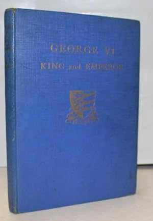 George VI King And Emperor