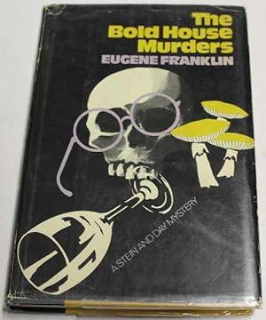 The Bold House Murders