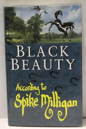 Black Beauty According To Spike Milligan