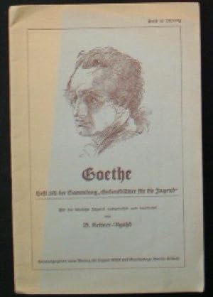 Goethe, Heft 5/6 der Sammlung 'Gedenkblätter für die Jugend'