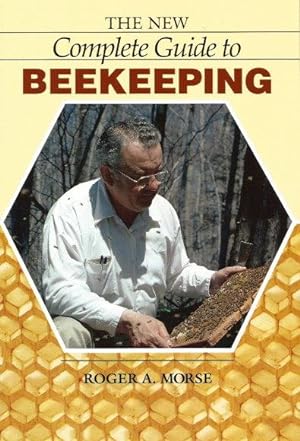 THE NEW COMPLETE GUIDE TO BEEKEEPING