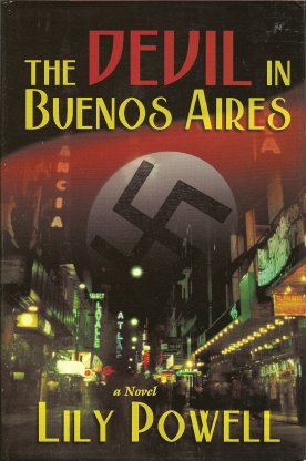 The Devil in Buenos Aires: A Novel