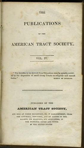 The Publications of the American Tract Society, Vol. IV