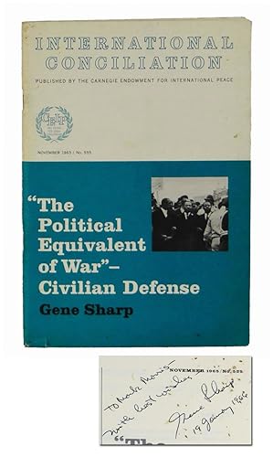 "The Political Equivalent of War" - Civilian Defense (in International Conciliation, Nov 1965)