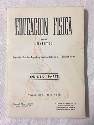 EDUCACION FISICA PARA LA JUVENTUD. Gimnasia Educativa, Deportes y nociones teóricas de Educación ...