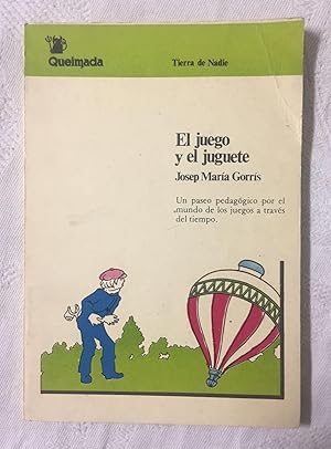 EL JUEGO Y EL JUGETE