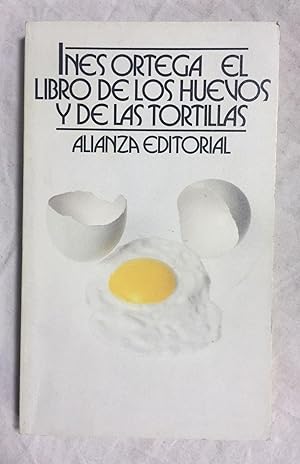 EL LIBRO DE LOS HUEVOS Y DE LAS TORTILLAS