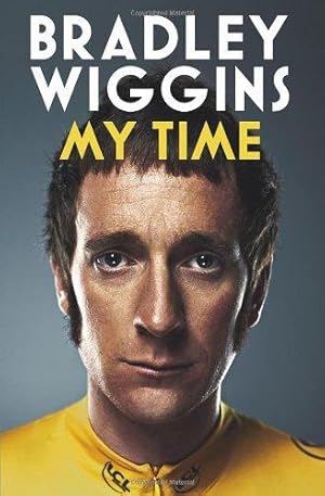 Bradley Wiggins: My Time: An Autobiography