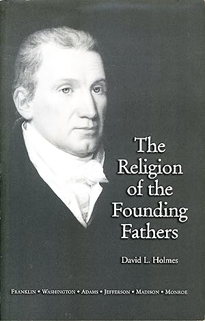 The Religion of the Founding Fathers