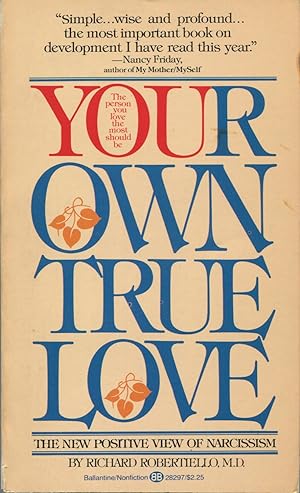 Your Own True Love: The New Positive View Of Narcissism