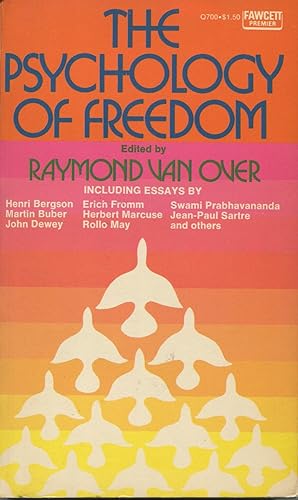 The Psychology Of Freedom