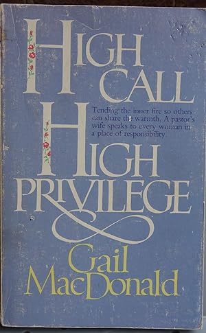 High Call, High Privilege