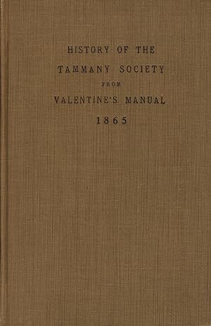 The history of Tammany Society, or, Columbian Order [caption title]