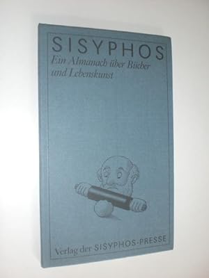 Sisyphos. Ein Almanach über Bücher und Lebenskunst.