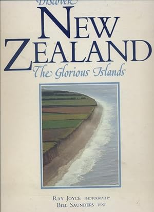 Discover New Zealand, the Glorious Islands