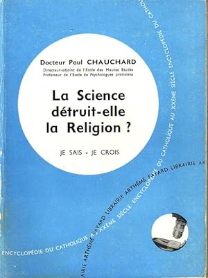 LA SCIENCE DETRUIT-ELLE LA RELIGION ?