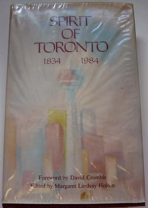 Spirit of Toronto 1834-1984