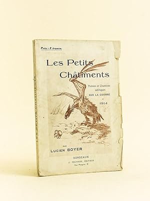 Les Petits Châtiments. Poésies et Chansons satiriques sur la guerre de 1914.