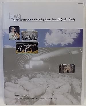 Iowa Concentrated Animal Feeding Operations Air Quality Study: Final Report, February 2002