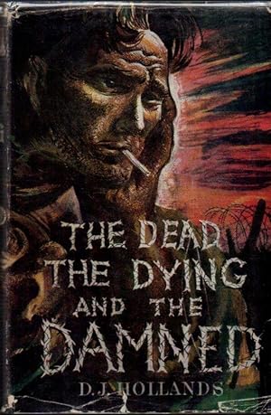 The Dead The Dying and The Damned