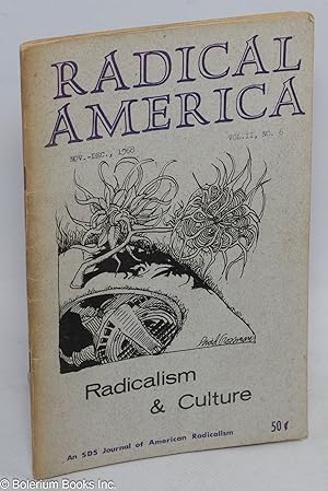 Radical America: an SDS journal of American radicalism. Vol. 2, No. 6, Nov.-Dec. 1968