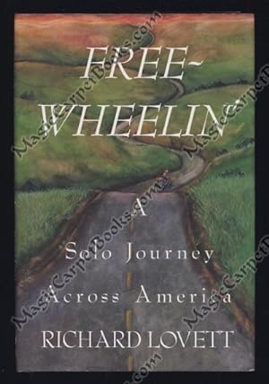 Free-Wheelin': A Solo Journey Across America