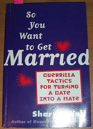 So You Want to Get Married