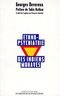 Ethno-psychiatrie des Indiens Mohaves