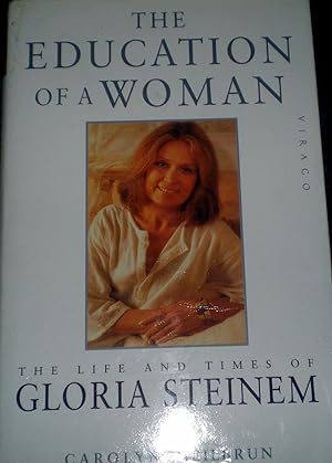 The Education of a Woman:Life of Gloria Steinem