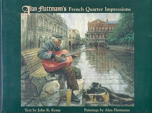 Alan Flattmann's French Quarter Impressions