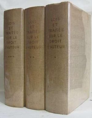 Lois et traités sur le droit d'auteur (3 vols) tome I afghanistan - états-unis d'amérique tome II...