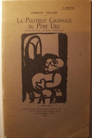La politique coloniale du père Ubu. Croquis par Georges Rouault.