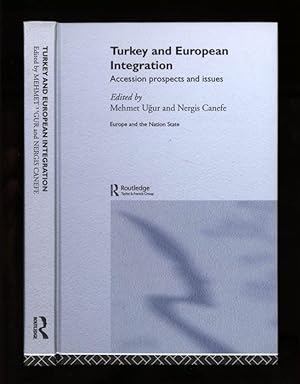 Turkey and European Integration; Accession prospects and issues