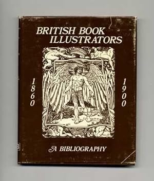 Bibliography of British Book Illustrators 1860-1900 - 1st Edition/1st Printing