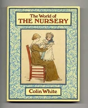 The World of the Nursery - 1st Edition/1st Printing