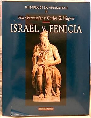Historia De La Humanidad, T. 6. Israel Y Femicia