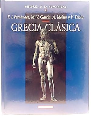 Historia De La Humanidad, T. 8. Grecia Clásica