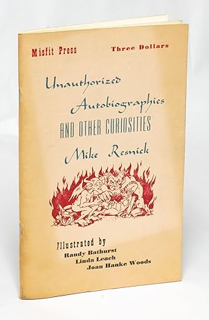 Unauthorized Autobiographies and Other Curiosities