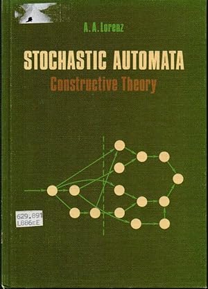 Stochastic Automata Constructive Theory