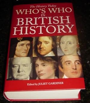 The History Today Who's Who in British History