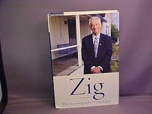 Zig: The Autiobiography of Zig Ziglar