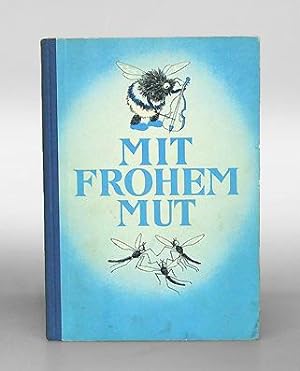 Froher Mut. Sing- und Spielbuch für die Jugend. Österreichische Schulmusik 3. Band.