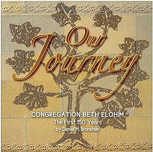 Our Journey - Congregation Beth Elohim - The First 100 Years